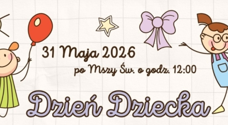 Dzień Dziecka w niedzielę 31 maja